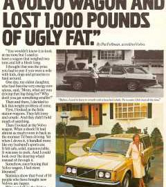 1979 Volvo 240 Ad: Lost 1,000 Pounds of Ugly Fat